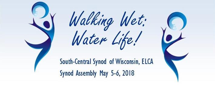 On-line Registration is Open: https://bit.ly/scswassembly2018 Send us Your Baptism/Font Photos by April 1! Walking in our Baptism is the synod s theme this year for our events.