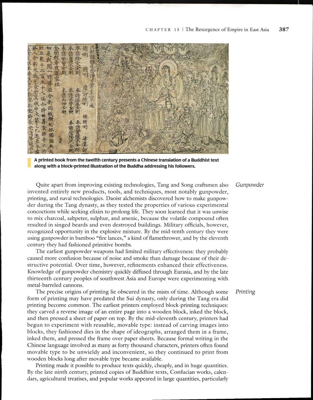 CHAPTER 15 I The Resurgence of Empire in East Asia 387 A printed book from the twelfth century presents a Chinese translation of a Buddhist text along with a block-printed illustration of the Buddha