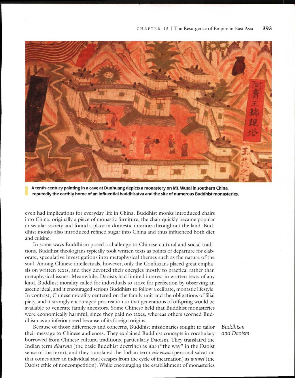 CHAPTER 15 I The Resurgence of Empire in East Asia 393 A tenth-century painting in a cave at Dunhuang depicts a monastery on Mt.