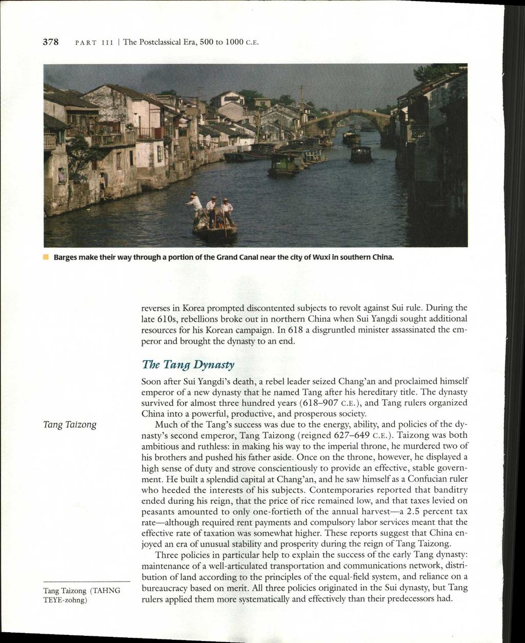378 PART III I The Postclassical Era, 500 to 1000 C.E. Barges make their way through a portion of the Grand Canal near the city of Wuxi in southern China.