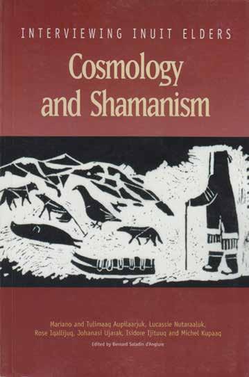 Kolb and Samuel Law ISBN: 978-1-896204-48-2 2001 6 x 9 200 pages Inuit Qaujimajatuqangit Shamanism and Reintegrating Wrongdoers