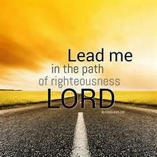 HE RESTORED MY SOUL He leadeth me in the paths of righteousness - In right paths, or right ways.