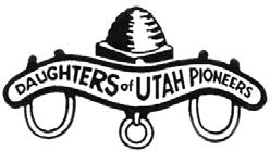 No. Application for Membership in International Society Daughters of Utah Pioneers 300 North Main, Salt Lake City, UT 84103-1699 IF APPLYING AS A MEMBER AT LARGE, SKIP FIRST THREE LINES, BEGIN