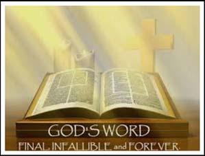 The Word of God "The Bible contains the mind of God, the state of man, the way of salvation, the doom of sinners, and the happiness of believers.