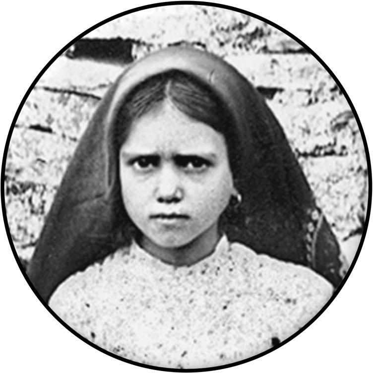 Canonization: May 13, 2017 The Miracle that Took Francisco & Jacinta from Blessed to Sainthood Servant of God Lucia de Jesus Santos Born: March 28, 1907 Died: February 13, 2005 (Age 97) Prayer for