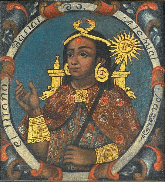 *The Incan Emperor, Atahualpa, thought
