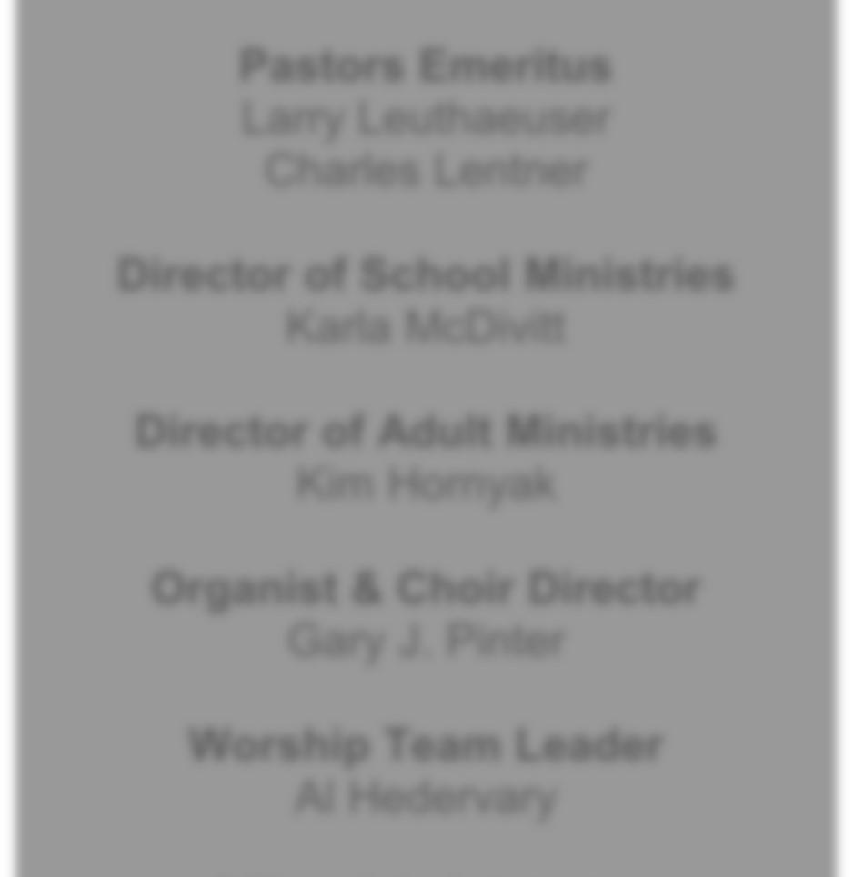 Pinter Worship Team Leader Al Hedervary Office Administrator Allyson Robinson Our pastors were featured in our