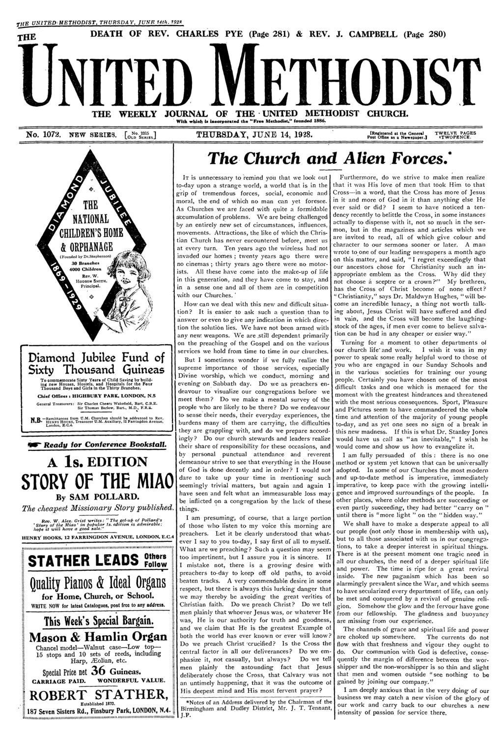 THE UNITED METHODIST, THURSDAY, JUNE 14th, 192k THE DEATH OF REV. CHARLES PYE (Page 281) & REV. J. CAMPBELL (Page 280) NITER ETHODIST THE WEEKLY JOURNAL OF THE - UNITED METHODIST CHURCH.