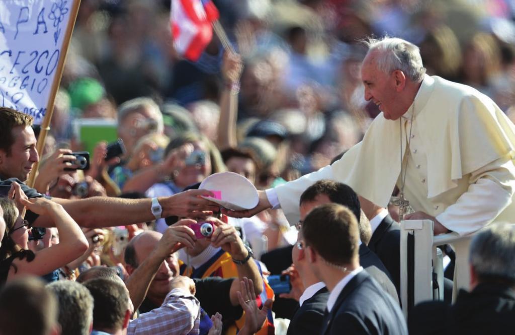 g CHaNgINg LaNDSCaPE: above, Pope Francis greets followers as he arrives for his general audience at the Vatican s St. Peter s Square (oct. 16, 2013).
