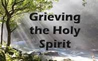 4 The Holy Spirit is grieved (Ephesians 4:30-32) When
