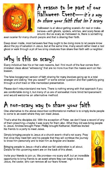 Halloween outreach h materials and how w to use them On the Halloween Outreach CD, all of these pieces are available both in PDF format and in editable MS Publisher format.
