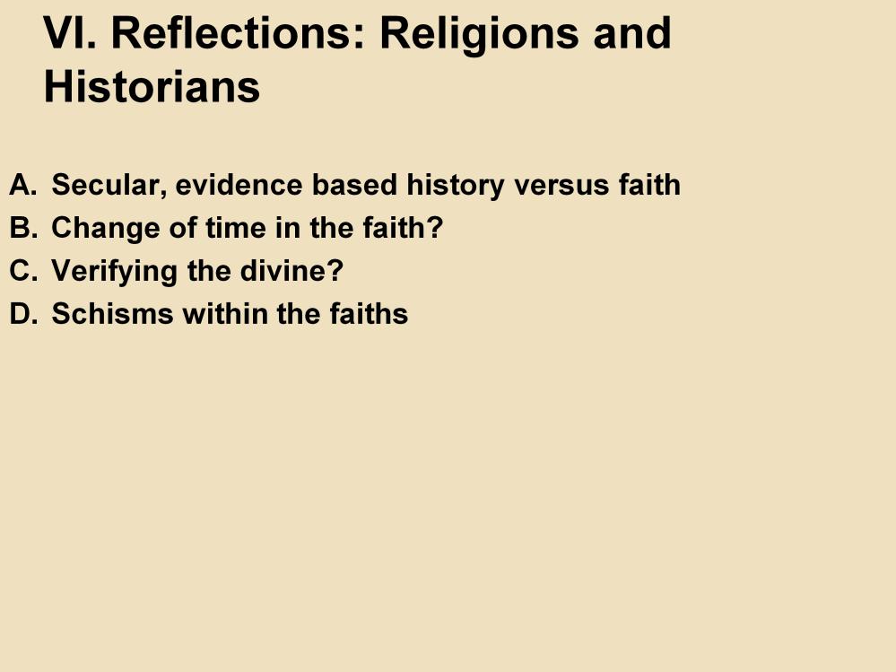 VI. Reflections: Religions and Historians A.