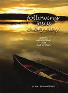 Jesus Every Day: GOSPEL MEDITATIONS FOR DAILY LIVING Ninety days worth of Gospel verses and reflections including a meditation, a prayer, a simple activity for the day