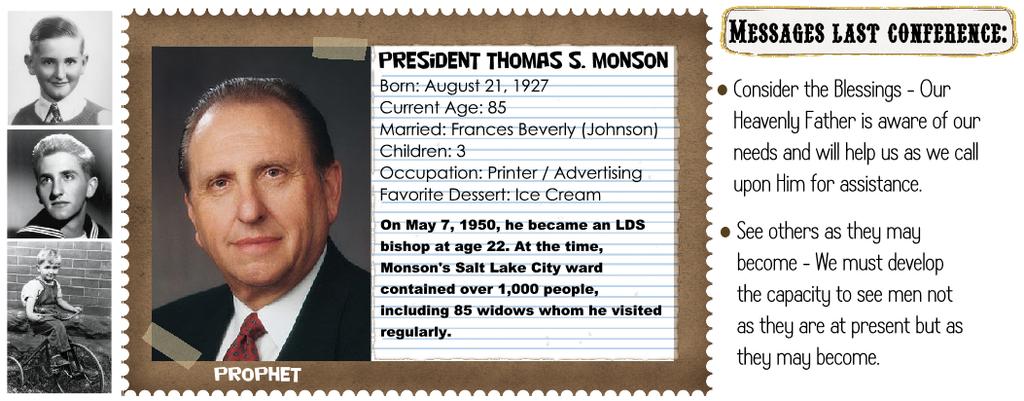 President Monson was up-and-doing, developing such loyalties and devotedly serving others very early in his life. He was the kind who accomplished what most boys don t, says John R.