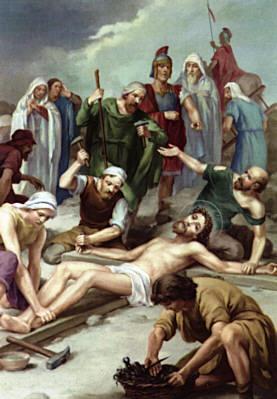 Station XI- Jesus is Nailed to His Cross CRUCIFIXION OF JESUS CHRIST (Matthew 27:33-44; Mark 15:22-32; Luke 23:33-43; John 19:18-22) Huge nails are hammered through his hands and feet to fix him on