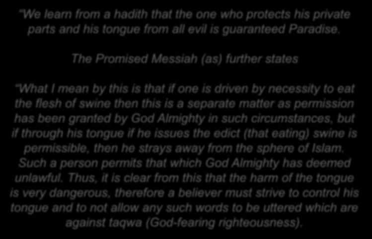 Almighty in such circumstances, but if through his tongue if he issues the edict (that eating) swine is permissible, then he strays away from the sphere of Islam.
