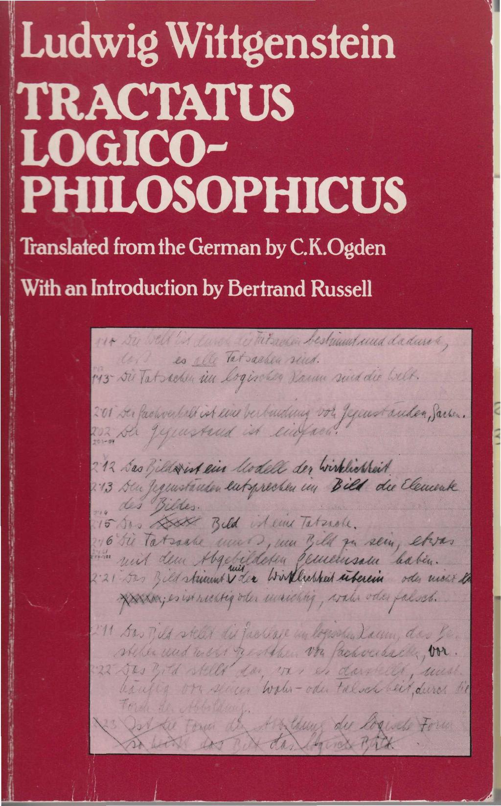 j Ludwig Wittgenstein TRACTATUS xoaico- PHILOSOPHICUS \ Translated