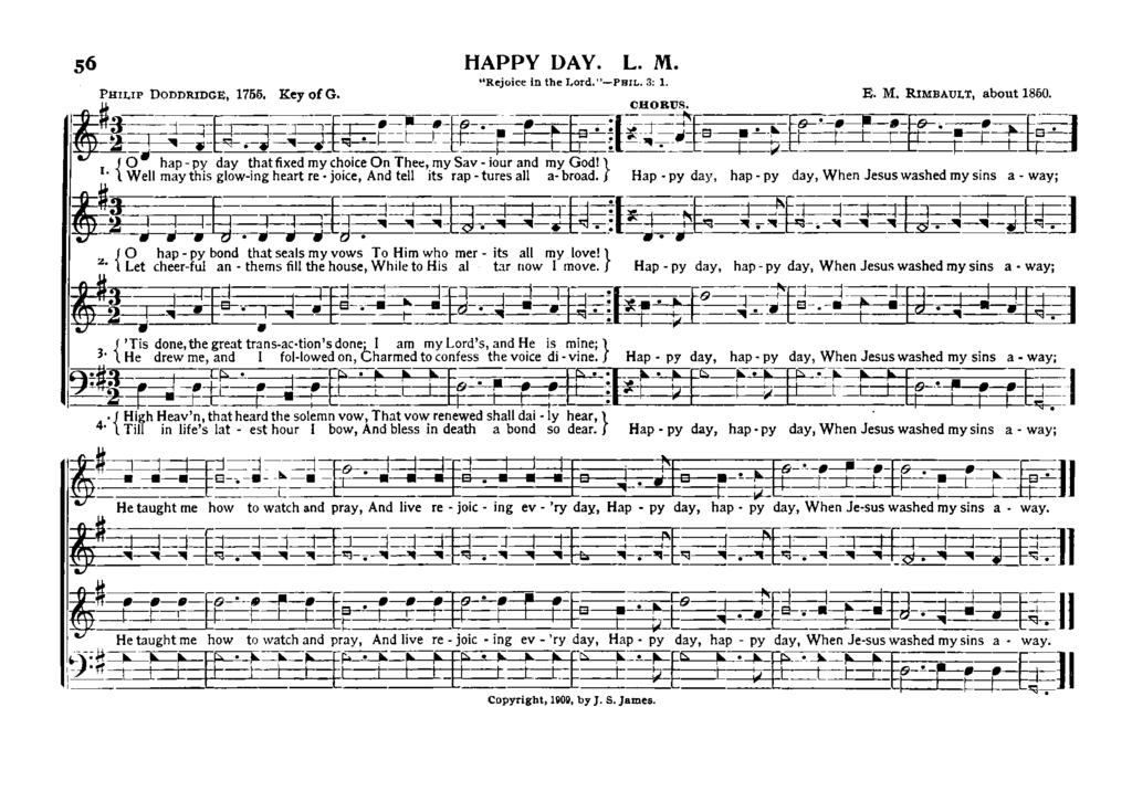 est tures y vne. 56 HAPPY DAY. L. M. Phlp Doddrdge, 755. Key of G. 3= "Rejoce n the Lord."Phl. 3:. E. M. Rmbault, about 850.