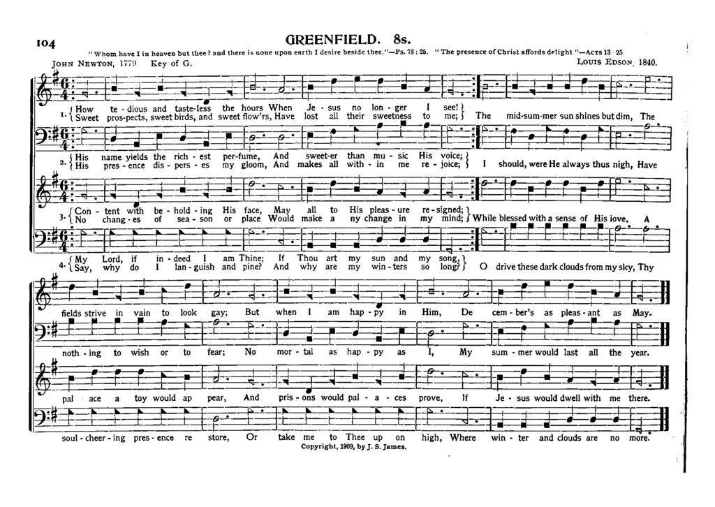 cheer ng tent ng dous ence ds hold deed est ng n ter 04 GREENFIELD. 8s. "Whom have I n heaven but thee? and there s none upon John Newton, 779 Key of G. earth I desre besde thee."ps.