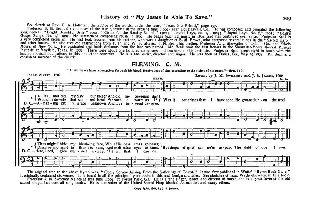 self Hstory of " My Jesus Is Able To Save." 29 See sketch of Rev. E. A. Hoffman, the author of the words, under the tune, "Jesus Is a Frend," page 57. Professor B.