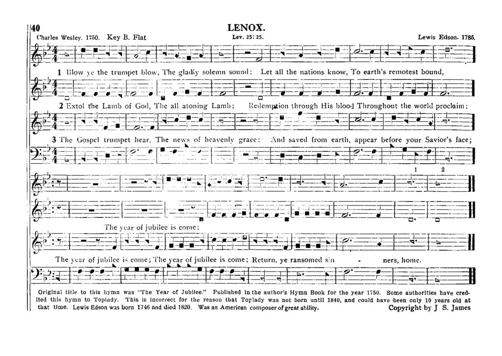 , " ~ " ~"~ 40 (Charles Wesley. 750. 2s :t=t=" Key B. Flat ZZ\ZZZ3. _l_. :=*f=j=*t:: Blow yc the trumpet blow, The gladly LENOX. Lev. 25: 25. Lews Edson. 785. t":.