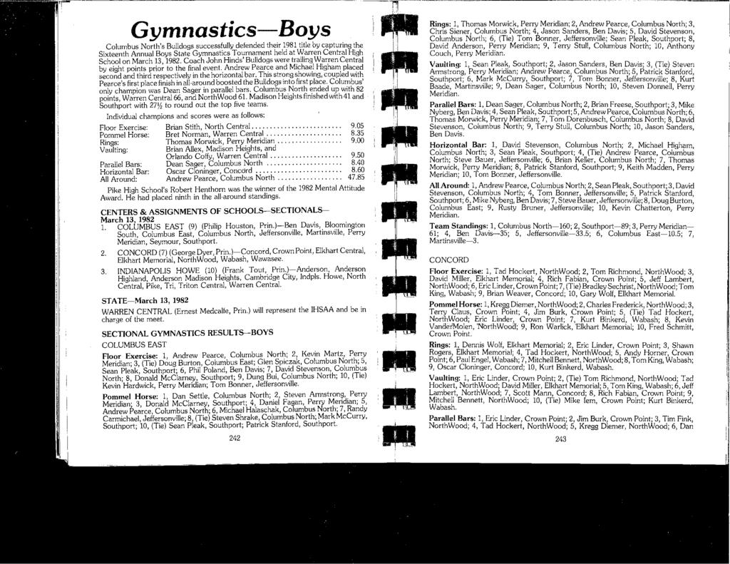 Gymnastics-Boys Columbus Norths Bulldogs successfully defended their 1981 title by capturing the Sixteenth Annual Boys State Gymnastics Tournament held at Warren Central High School on March 13, 1982.