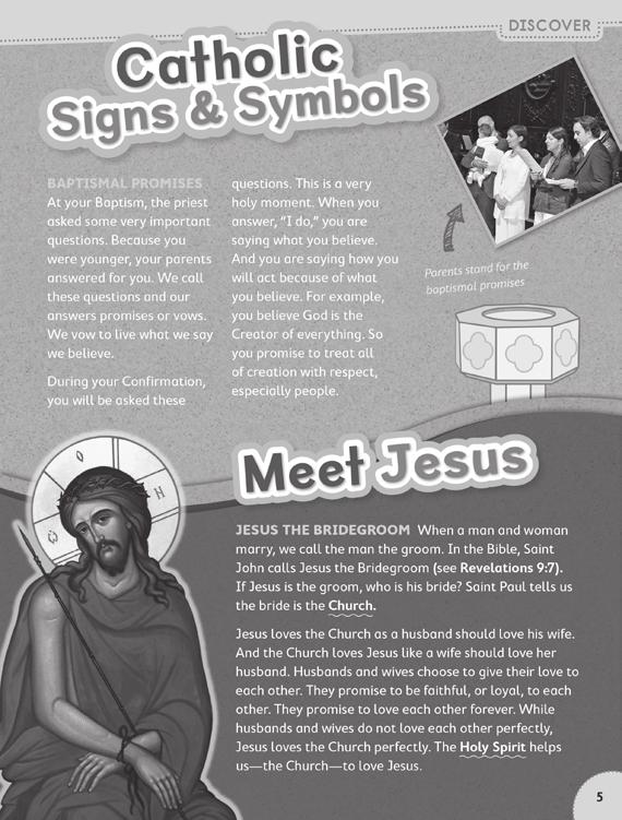 Discover Catholic Signs & Symbols Page 5 Optional Activity: Three-letter Sentence This activity lead into the concepts discussed on this page.
