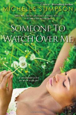 Delta Fiction Read Someone to Watch Over Me BY MICHELLE STIMPSON Tori Henderson is on the fast track in her marketing career in Houston, but her personal life is slow as molasses.