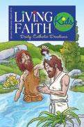 .. Living Faith Kids offers daily reflections and activities to help children 8-12 develop the