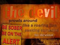 3) The Devil The Devil s ultimate agenda is not only to discourage and hurt us, but to destroy our lives and to prevent us from making a difference in our world for eternity.