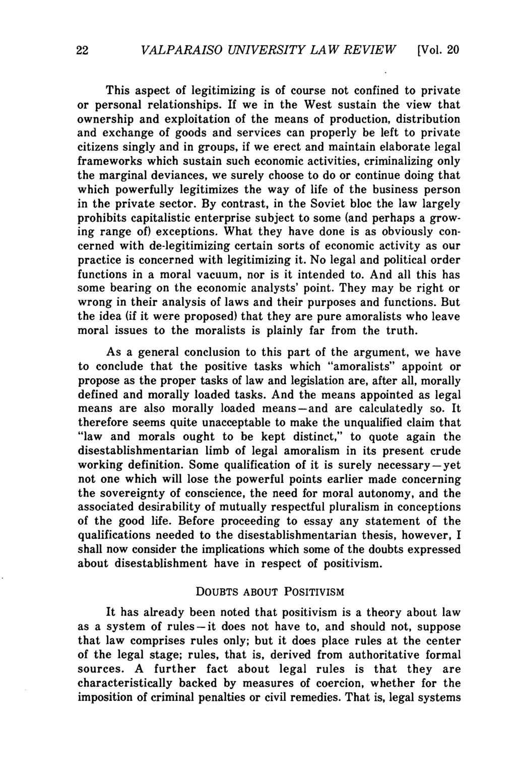 Valparaiso University Law Review, Vol. 20, No. 1 [1985], Art. 1 22 VALPARAISO UNIVERSITY LAW REVIEW [Vol. 20 This aspect of legitimizing is of course not confined to private or personal relationships.