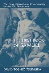 The First Book of Samuel (NICOT) By David Toshio Tsumura (Published by Eerdmans - ISBN 9780802823595) * David and Goliath, the call of Samuel, the witch of Endor, David and Bathsheba such stories are