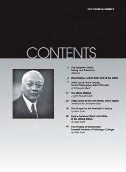 Special Issue: Alain Locke World Order (2005) One of these Bahá í essays, The Gospel for the Twentieth Century, was published in the 2005 special Alain Locke issue of World Order magazine, the cover