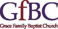 Article I: Name and Nature We are Grace Family Baptist Church (hereafter known as GfBC ) and will be defined in name by our purpose, mission, confession (GfBC fully subscribes 1 to the Second London