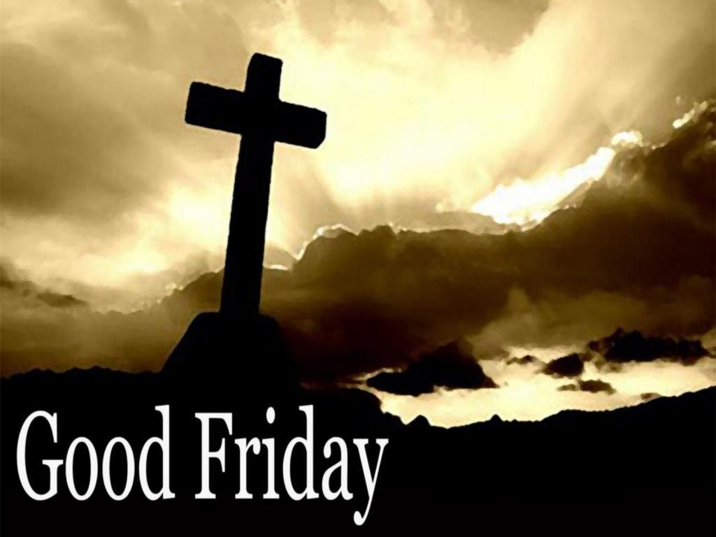 Many have questioned why Christians call the day of their Savior s death Good Friday?