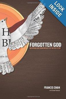 Forgotten God (Book + DVD) Breakthrough author Francis Chan rips away paper and bows to get at the true source of the church s power the Holy Spirit.