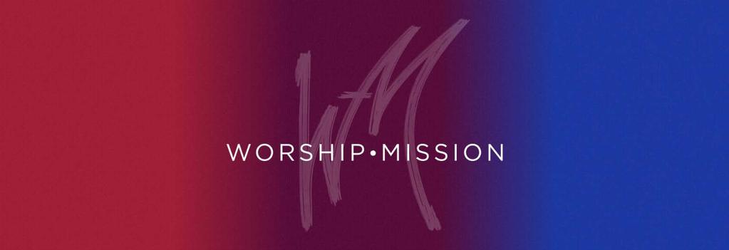 Worship As Mission