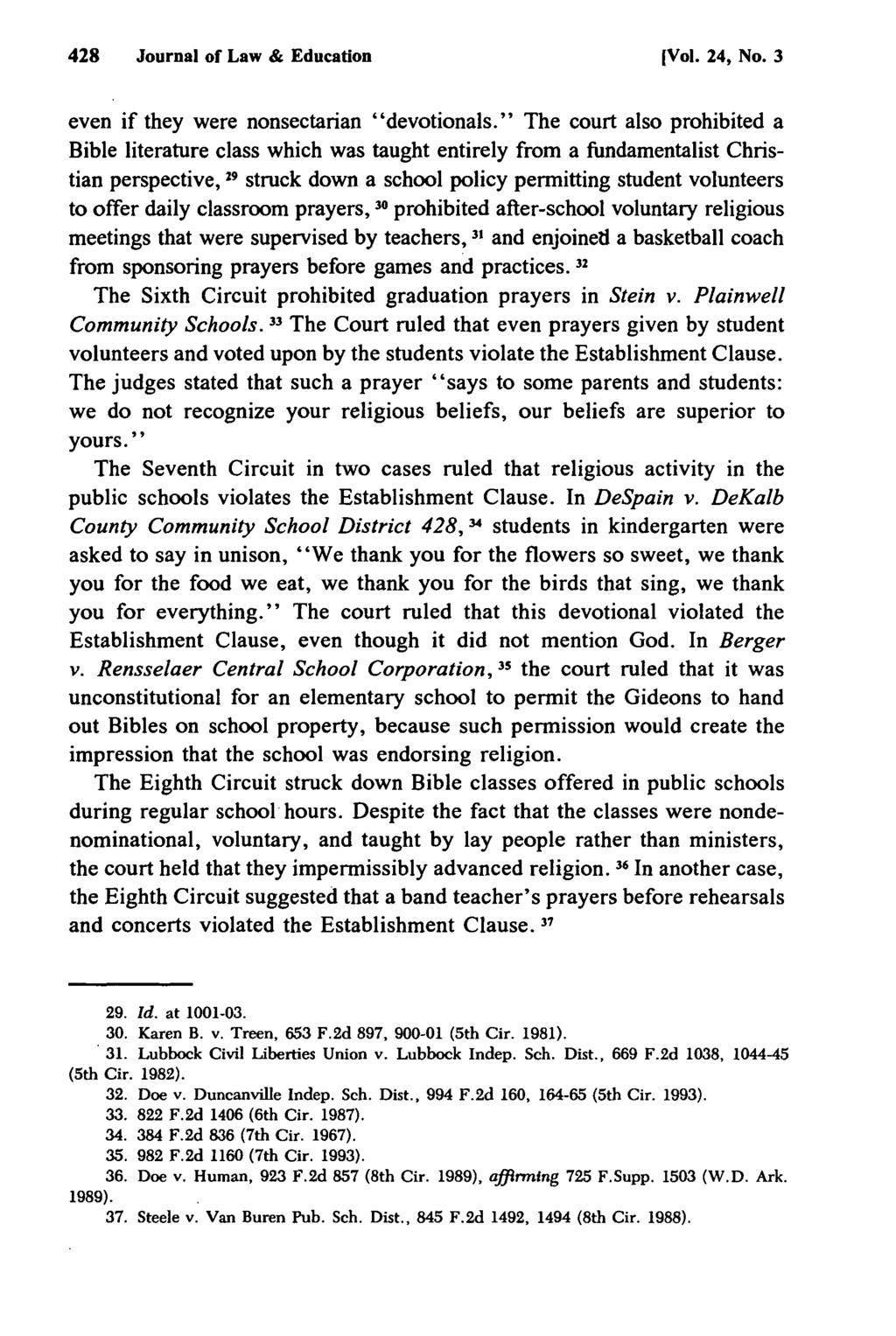428 Journal of Law & Education [Vol. 24, No. 3 even if they were nonsectarian "devotionals.