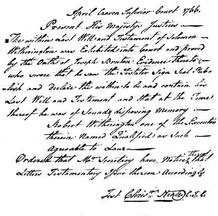 The Colonial Wetheringtons Page 19 Figure 8 Will of Solomon Wetherington 1766 Page 2 A transcription of these two pages reads: [Page 1] In the name of god amen I Solomon Witherenton of Craven County