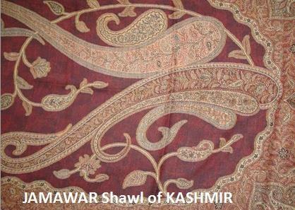 JAMAWAR Jamawar are the shawls that are made in Kashmir in India and are known for their intricate designs.