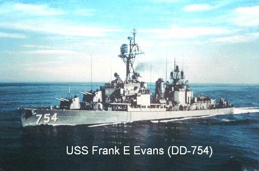 USS FRANK E. EVANS ASSOCIATION Named after Brigadier General Frank Edgar Evans USMC, USS FRANK E. EVANS (DD 754), a SUMNER Class Destroyer, was commissioned 3 February 1945.