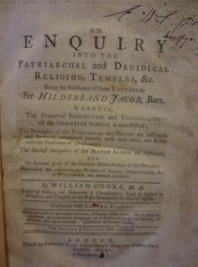William Cooke: An Enquiry into the Patriarchal and Druidical Religion, Temples, &c.: Being the substance of some letters to Sir Hildebrand Jacob, Bart.