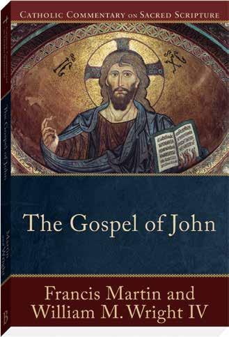 Bibe & Interpretation The Gospe of John Francis Martin and Wiiam M. Wright IV New Reease Cathoic Commentary on Sacred Scripture Peter S.