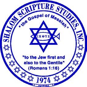 SHALOM SCRIPTURE STUDIES, INC. 'A Hebrew-Christian Bible Fellowship' Palestine vs.
