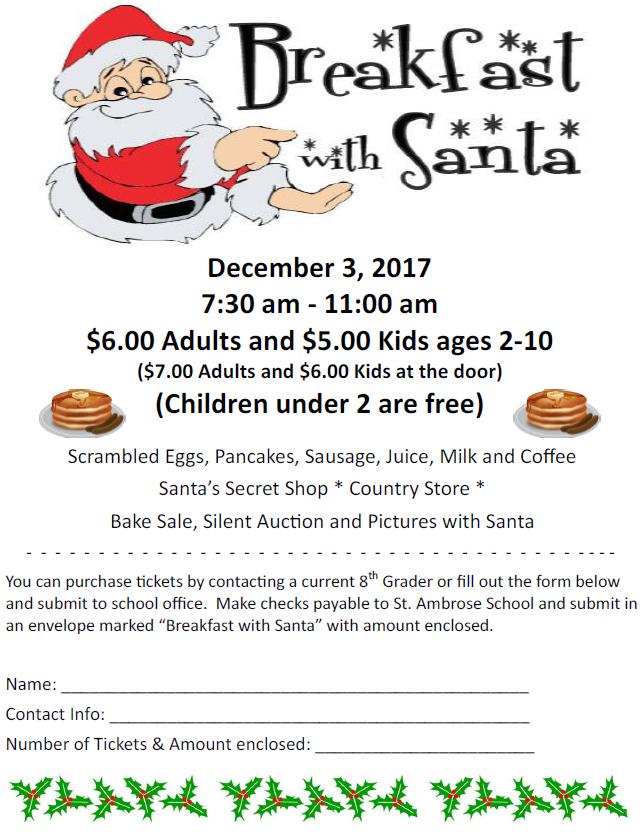 DONATIONS NEEDED! Breakfast with Santa with Santa is a fundraiser for our 8th grade class and the committee is looking for donations! We are in need of silent auction and raffle items.