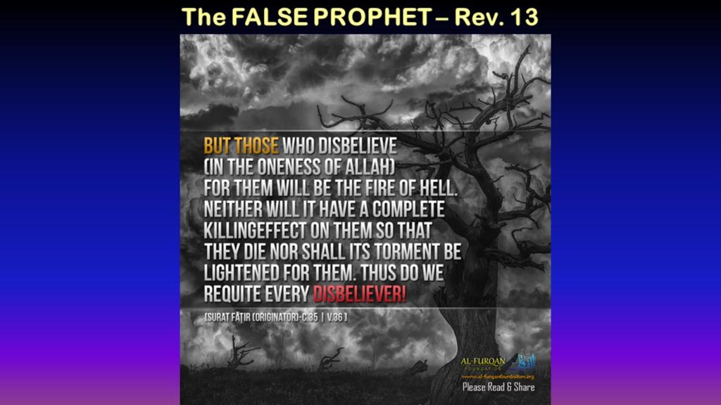 The False Prophet is the Islamic Jesus (ISA) in the Qur an He will look like Jesus People will be deceived