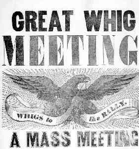 The Rise of Whig Party During the election of 1840, a new political party