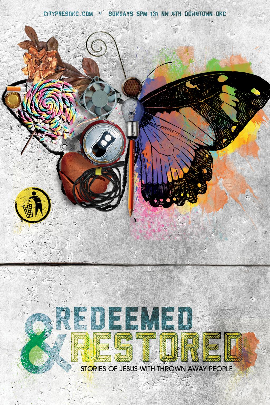 Redeemed and Restored Stories of Jesus with Thrown Away People