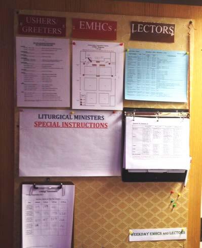 Second Collections List for Ushers ALERT Messages for All Liturgical Ministers with special instructions posted as needed. Liturgical Ministers Assignment Schedules for signing in.