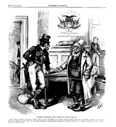 Lesson six: student document 6-d Romish Politics Any Thing to Bet Grant. Thomas Nast. Aug.